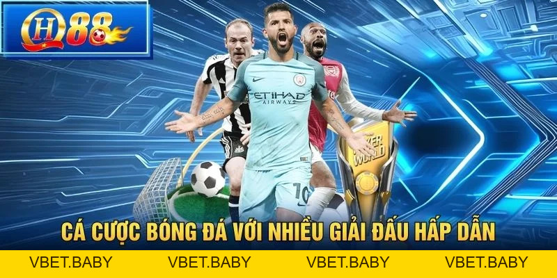 Cá Cược Bóng Đá – Trải Nghiệm Kèo Nhà Cái Đỉnh Cao Tại QH88 - Vbet