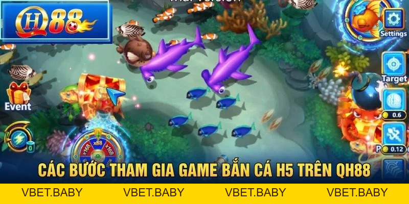 Bắn Cá H5 Tại QH88 – Săn Thưởng Trên Nền Tảng HTML5 - Vbet
