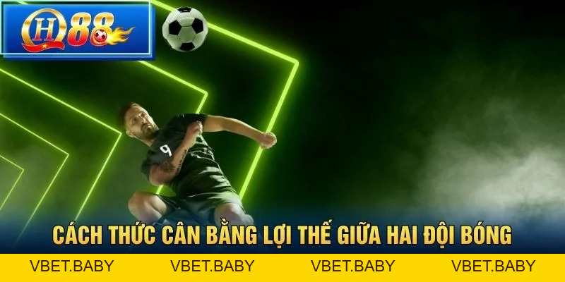 Kèo Châu Á tại QH88 - Hướng dẫn đọc kèo và chiến thuật cược - Vbet