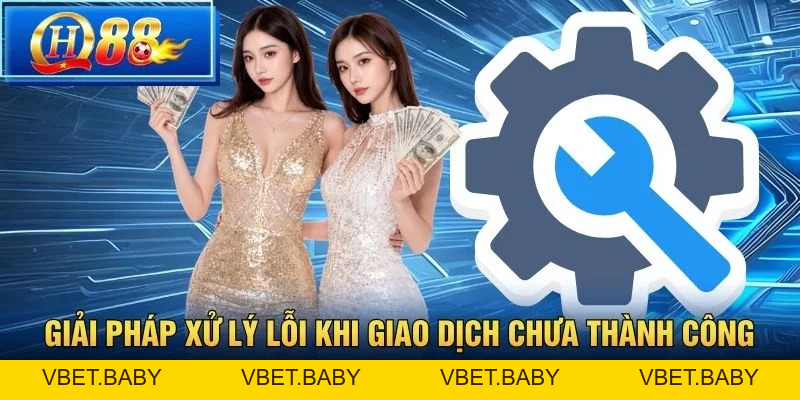 Nạp tiền QH88 – Hướng dẫn chi tiết phương thức thanh toán 2026 - Vbet