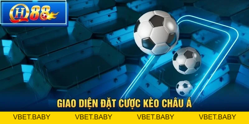 Kèo Châu Á tại QH88 - Hướng dẫn đọc kèo và chiến thuật cược - Vbet