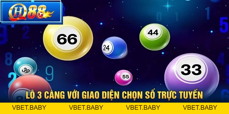 Lô 3 Càng QH88 – Chơi Lô Đề 3 Số Đỉnh Cao 2026 - Vbet