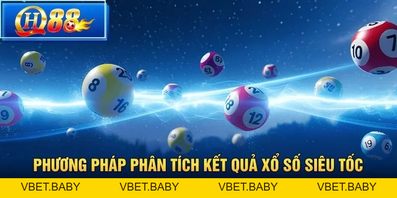 Xổ Số Siêu Tốc – Quay nhanh thắng lớn tại QH88 - Vbet