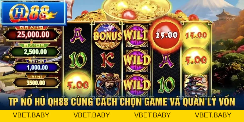 TP Nổ hũ QH88 – Sảnh Game Slot Jackpot Đỉnh Cao 2026 - Vbet