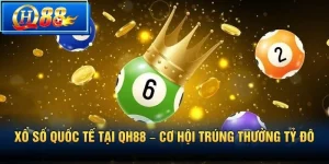 Xổ số QH88 – Khám phá sảnh lô đề trực tuyến đỉnh cao - Vbet