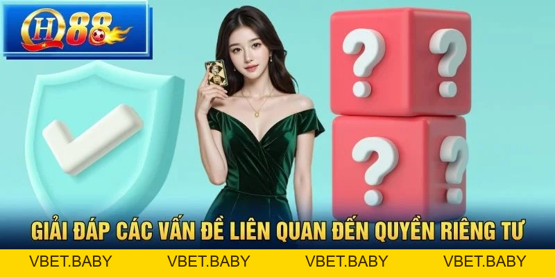 Chính Sách Bảo Mật QH88 – Cam Kết An Toàn Cho Người Chơi - Vbet
