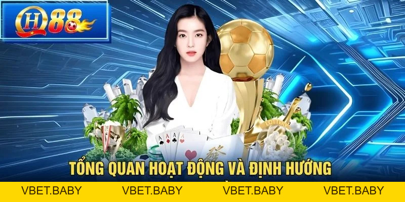 Giới Thiệu QH88 – Tổng Quan Nhà Cái Trực Tuyến Chi Tiết - Vbet